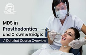 MDS in Prosthodontics and Crown & Bridge